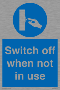 Switch off when not in use